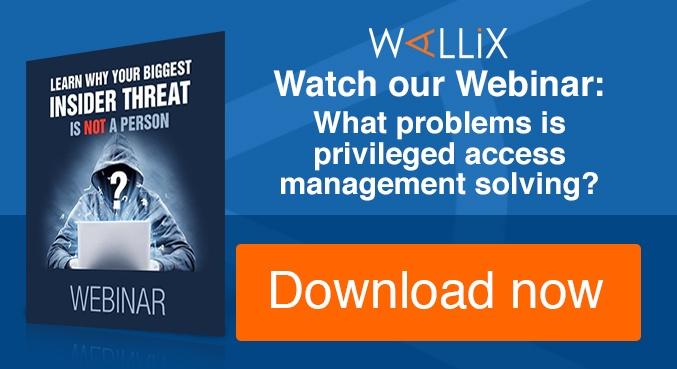 Watch our Webinar : What problems is privileged access management solving?